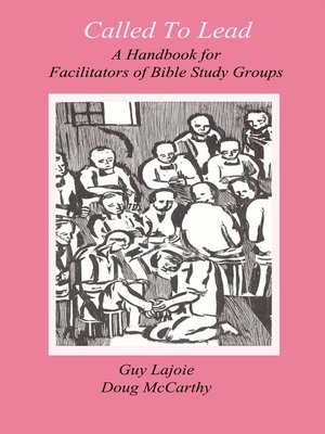 cover image of Called to Lead, a Handbook For Facilitators of Bible Study Groups